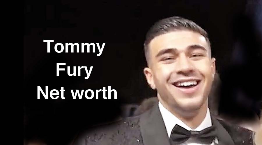 Tommy Fury Net worth