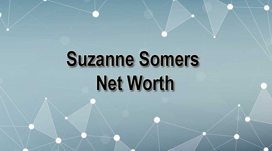 suzanne somers net worth