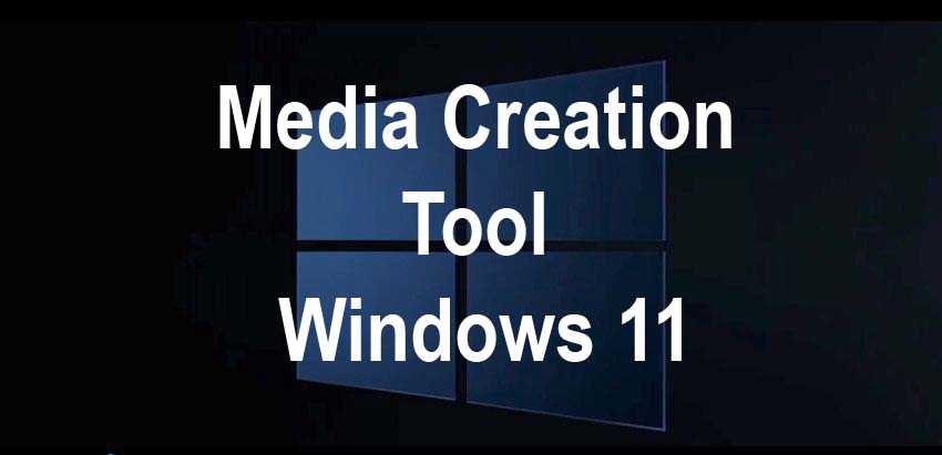 Media Creation Tool Windows 11