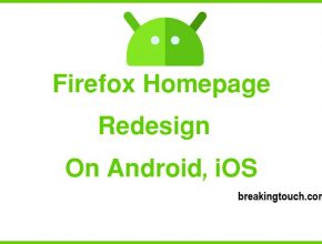 Firefox Homepage Redesign on Android, iOS