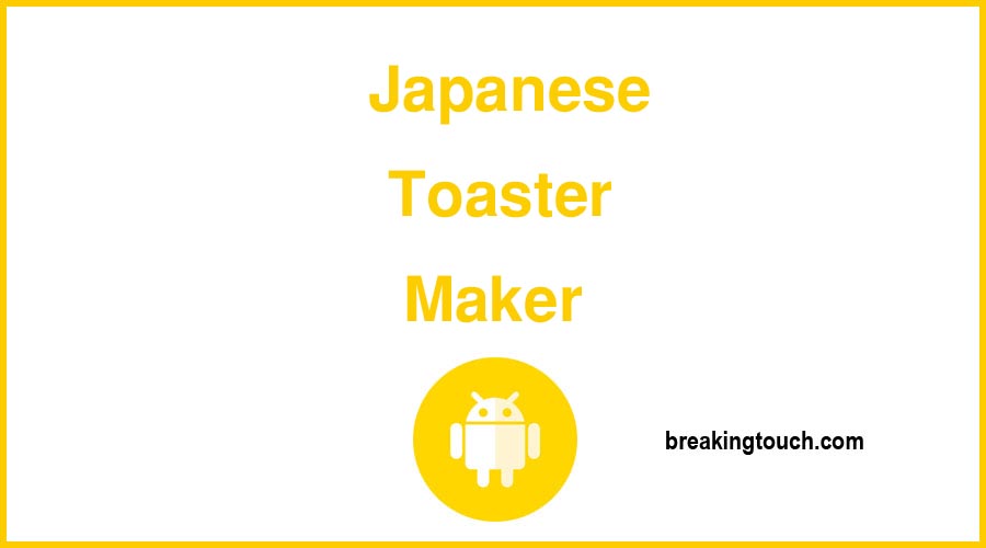 Japanese Toaster Maker 