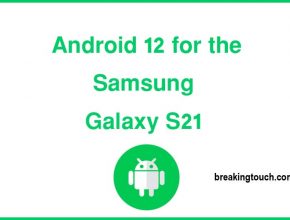 Android 12 for the Samsung Galaxy S21