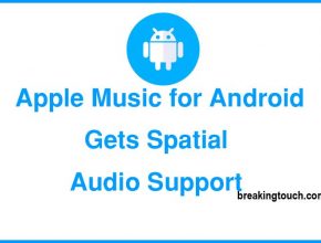 Apple Music for Android Gets Spatial Audio Support