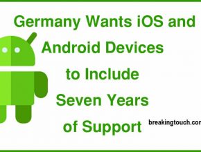 Germany Wants iOS and Android Devices to Include Seven Years of Support