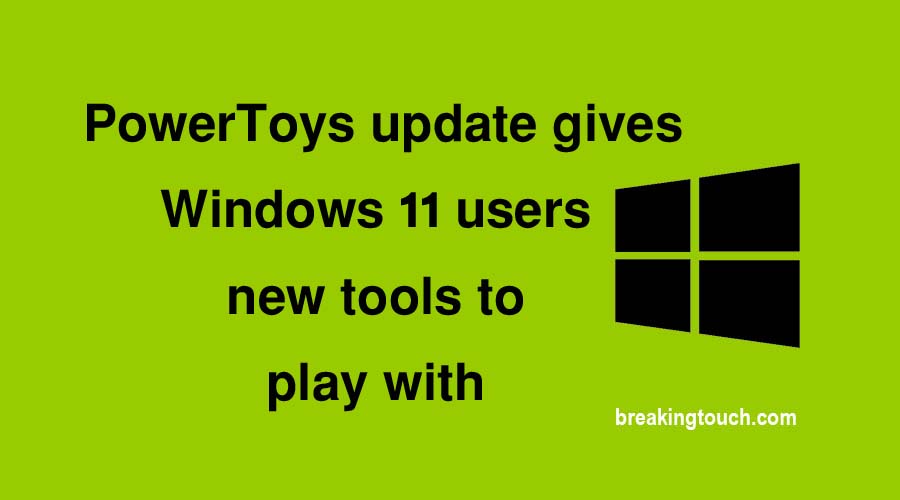 PowerToys update gives Windows 11 users new tools to play with