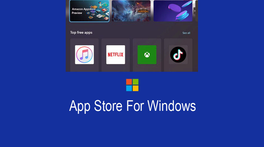 App Store For Windows 