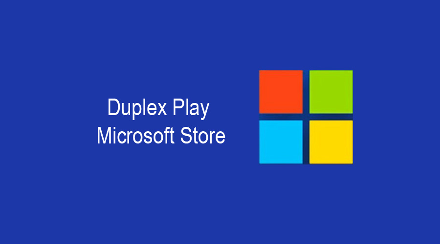 Duplex Play Microsoft Store