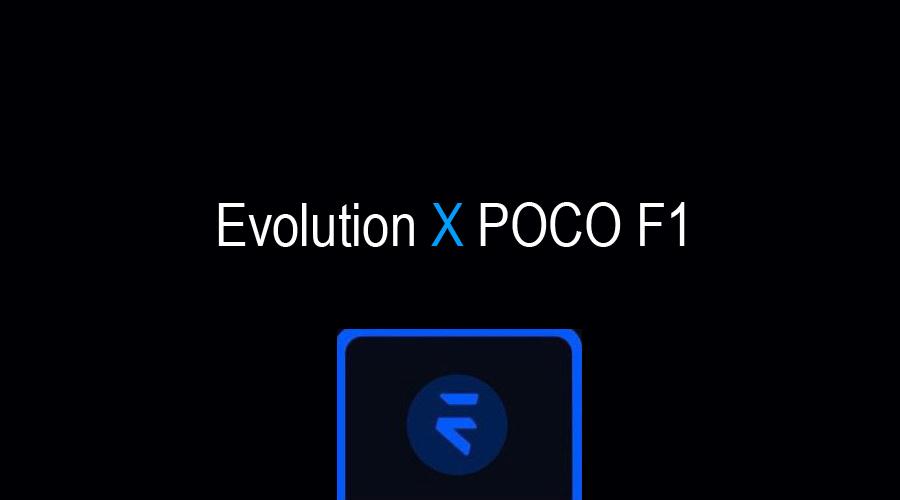 Evolution X POCO F1