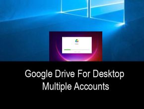 Google Drive For Desktop Multiple Accounts