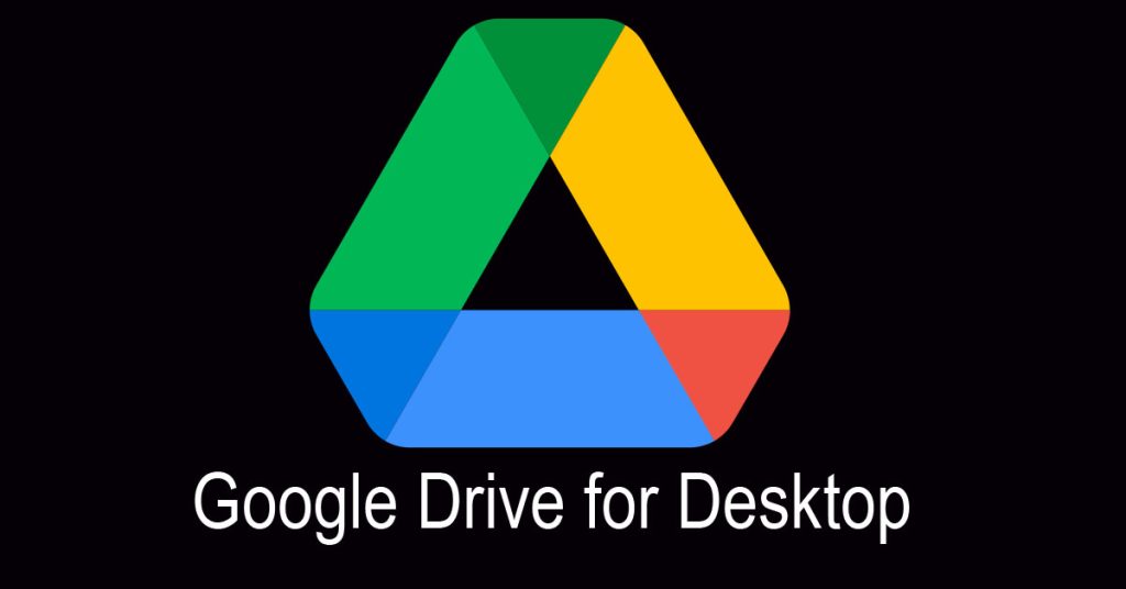 google drive for desktop download