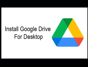 Install Google Drive For Desktop