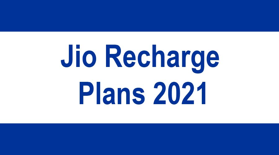 jio recharge plans 2021