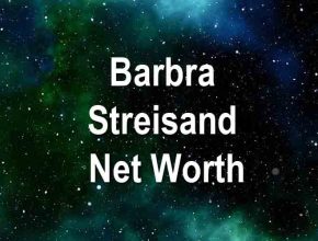 Barbra Streisand Net Worth