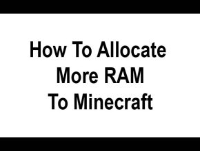 How To Allocate More RAM To Minecraft