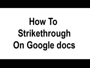 How To Strikethrough On Google docs